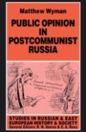 Public Opinion In Postcommunist Russia