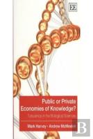Public Or Private Economies Of Knowledge?