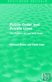 Public Order And Private Lives (Routledge Revivals)