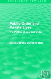 Public Order And Private Lives (Routledge Revivals)