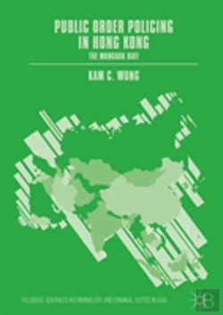 Bertrand.pt - Public Order Policing In Hong Kong