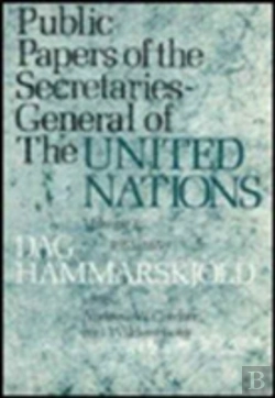 Bertrand.pt - Public Papers Of The Secretaries-General Of The United Nations