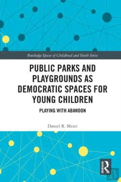 Bertrand.pt - Public Parks And Playgrounds As Democratic Spaces For Young Children