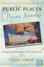 Public Places, Private Journeys