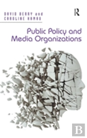 Public Policy And Media Organizations