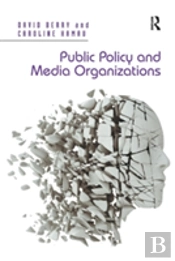 Public Policy And Media Organizations