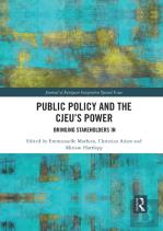 Public Policy And The Cjeuâ€™S Power