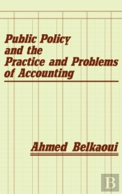 Public Policy And The Practice And Problems Of Accounting
