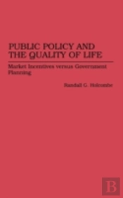 Public Policy And The Quality Of Life