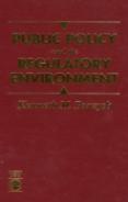 Public Policy And The Regulatory Environment