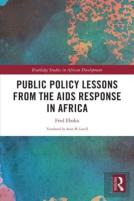 Public Policy Lessons From The Aids Response In Africa