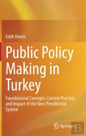 Public Policy Making In Turkey