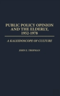 Bertrand.pt - Public Policy Opinion And The Elderly, 1952-1978