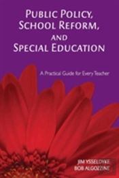 Public Policy, School Reform, And Special Education