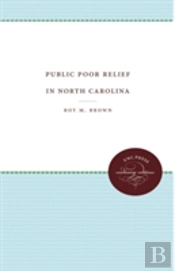 Public Poor Relief In North Carolina