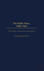 Public Press, 1900-1945
