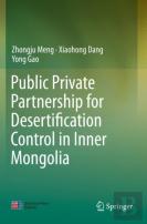 Public Private Partnership For Desertification Control In Inner Mongolia