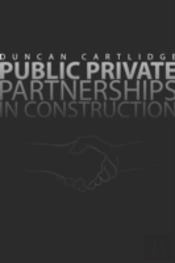 Public Private Partnerships In Construction