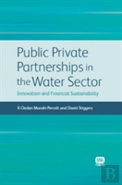 Public Private Partnerships In The Water Sector