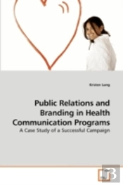 Public Relations And Branding In Health