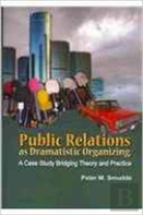 Public Relations As Dramatistic Organizing