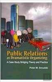 Public Relations As Dramatistic Organizing