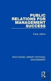 Public Relations For Management Success