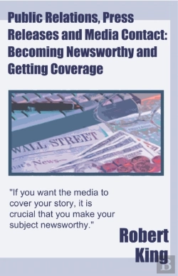 Bertrand.pt - Public Relations, Press Releases And Media Contact: Becoming Newsworthy And Getting Coverage
