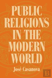 Public Religions In The Modern World