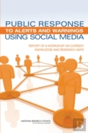 Public Response To Alerts And Warnings Using Social Media