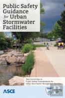 Public Safety Guidance For Urban Stormwater Facilities