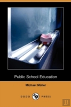 Bertrand.pt - Public School Education (Dodo Press)