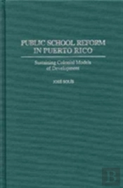 Public School Reform In Puerto Rico