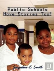 Public Schools Have Stories Too!