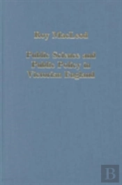 Public Science And Public Policy In Victorian England