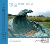 Public Sculpture Of Sussex