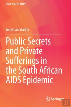 Bertrand.pt - Public Secrets And Private Sufferings In The South African Aids Epidemic