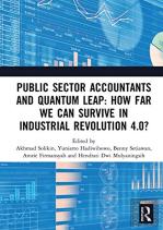 Public Sector Accountants And Quantum Leap: How Far We Can Survive In Industrial Revolution 4.0?