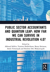 Public Sector Accountants And Quantum Leap: How Far We Can Survive In Industrial Revolution 4.0?