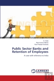 Public Sector Banks And Retention Of Employees