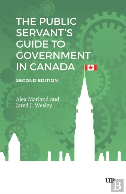 Bertrand.pt - Public Servant'S Guide To Government In Canada, Second Edition