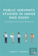 Public Servants Studied In Image And Essay