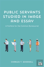 Public Servants Studied In Image And Essay