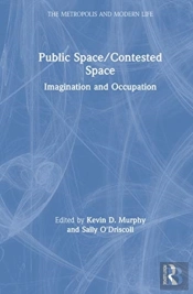 Public Space/Contested Space