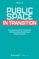 Public Space In Transition