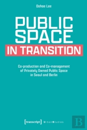Public Space In Transition