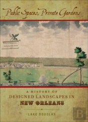 Public Spaces, Private Gardens