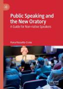 Public Speaking And The New Oratory