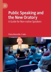 Public Speaking And The New Oratory