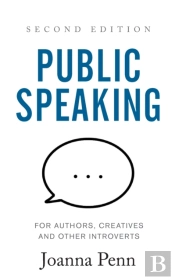Public Speaking For Authors, Creatives And Other Introverts